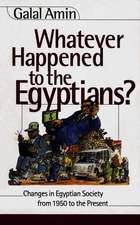 Whatever Happened to the Egyptians?