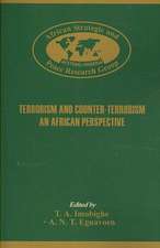 Terrorism and Counter-Terrorism. An Africa Perspective.