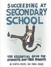 Succeeding at Secondary School