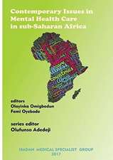 Contemporary Issues in Mental Health Care in sub-Saharan Africa