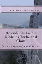 Aprende Facilmente Medicina Tradicional China