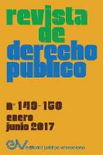 REVISTA DE DERECHO PÚBLICO (Venezuela), No. 149-150, enero-junio 2017