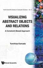 VISUALIZING ABSTRACT OBJECTS AND RELATIONS