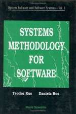 System Software and Software Systems: Systems Methodology for Software