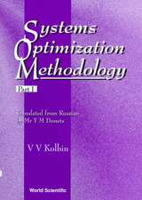 Systems Optimization Methodology - Part I