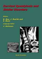 Cervical Spondylosis and Similar Disorde