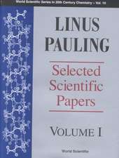 Linus Pauling - Selected Scientific Papers - Volume 1