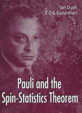 PAULI & THE SPIN-STATISTICS THEOREM