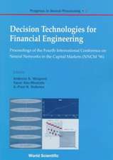 Decision Technologies for Financial Engineering - Proceedings of the Fourth International Conference on Neural Networks in the Capital Markets (Nncm '96)