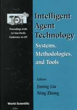 Intelligent Agent Technology: Systems, Methodologies and Tools - Proceedings of the 1st Asia-Pacific Conference on Intelligent Agent Technology (Iat '