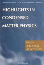 Highlights In Condensed Matter Physics - Proceedings Of The