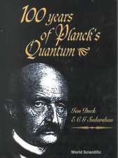 100 Years of Planck's Quantum