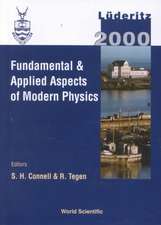 Fundamental and Applied Aspects of Modern Physics