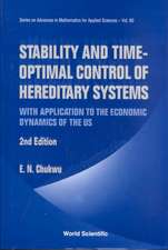 Stability and Time-Optimal Control of Hereditary Systems: With Application to the Economic Dynamics of the Us (2nd Edition)