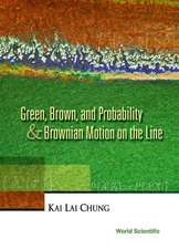 Green, Brown, and Probability and Brownian Motion on the Line