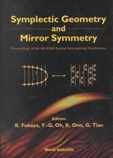 Symplectic Geometry and Mirror Symmetry: Proceedings of the 4th KIAS Annual International Conference