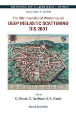 Deep Inelastic Scattering (Dis 2001), Procs of the 9th Intl Workshop