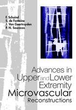 Advances in Upper and Lower Extremity Microvascular Reconstructions