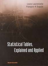 STATISTICAL TABLES,EXLAINED & APPLIED