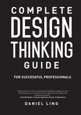 Complete Design Thinking Guide for Successful Professionals