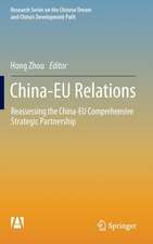 China-EU Relations: Reassessing the China-EU Comprehensive Strategic Partnership