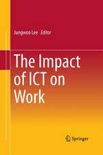 The Impact of ICT on Work