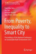 From Poverty, Inequality to Smart City: Proceedings of the National Conference on Sustainable Built Environment 2015