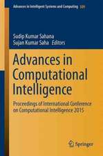 Advances in Computational Intelligence: Proceedings of International Conference on Computational Intelligence 2015