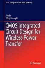 CMOS Integrated Circuit Design for Wireless Power Transfer