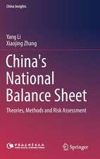 China's National Balance Sheet: Theories, Methods and Risk Assessment