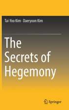 The Secrets of Hegemony