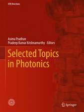 Selected Topics in Photonics