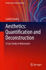 Aesthetics: Quantification and Deconstruction: A Case Study in Motorcycles