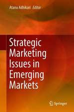 Strategic Marketing Issues in Emerging Markets