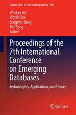 Proceedings of the 7th International Conference on Emerging Databases: Technologies, Applications, and Theory