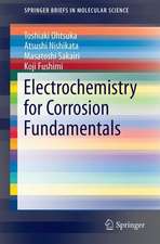 Electrochemistry for Corrosion Fundamentals