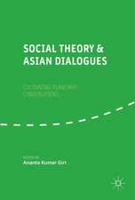 Social Theory and Asian Dialogues