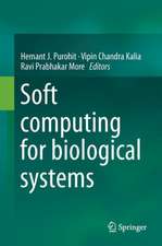 Soft Computing for Biological Systems