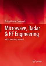 Microwave, Radar & RF Engineering: With Laboratory Manual