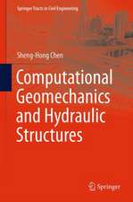 Computational Geomechanics and Hydraulic Structures