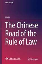 The Chinese Road of the Rule of Law