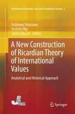 A New Construction of Ricardian Theory of International Values: Analytical and Historical Approach