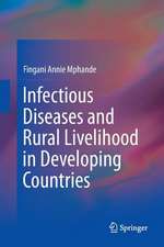 Infectious Diseases and Rural Livelihood in Developing Countries