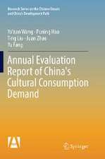 Annual Evaluation Report of China's Cultural Consumption Demand