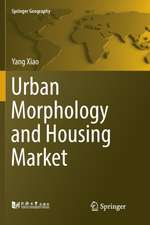 Urban Morphology and Housing Market