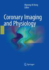 Coronary Imaging and Physiology