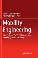 Mobility Engineering: Proceedings of CAETS 2015 Convocation on Pathways to Sustainability