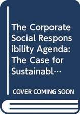 CORPORATE SOCIAL RESPONSIBILITY AGENDA, THE