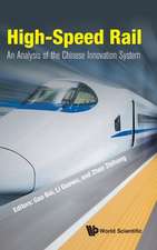 High-Speed Rail: An Analysis of the Chinese Innovation System