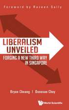 Liberalism Unveiled: Forging a New Third Way in Singapore